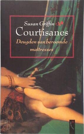Courtisanes: deugden van beroemde maitresses book