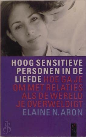 Hoog sensitieve personen in de liefde: hoe ga je om met relaties als de wereld je overweldigt Psychology