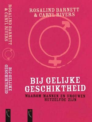 Bij gelijke geschiktheid: waarom mannen en vrouwen hetzelfde zijn Books