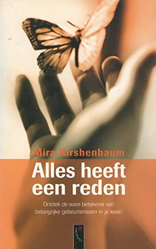Alles heeft een reden: ontdek de ware betekenis van belangrijke gebeurtenissen in het leven Psychology