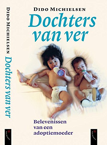 Dochters van ver: belevenissen van een adoptiemoeder book