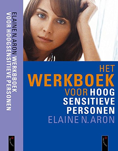 Het werkboek voor hoog sensitieve personen book