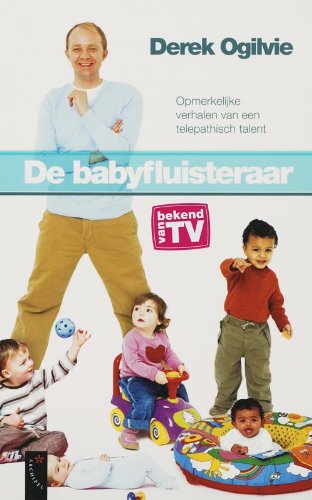 De babyfluisteraar: opmerkelijke verhalen van een telepatisch talent book
