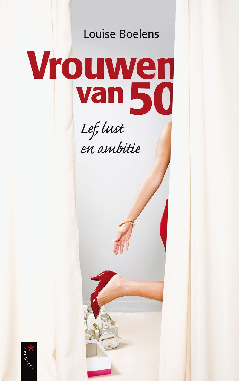 Vrouwen van 50: lef, lust en nieuwe ambitie book