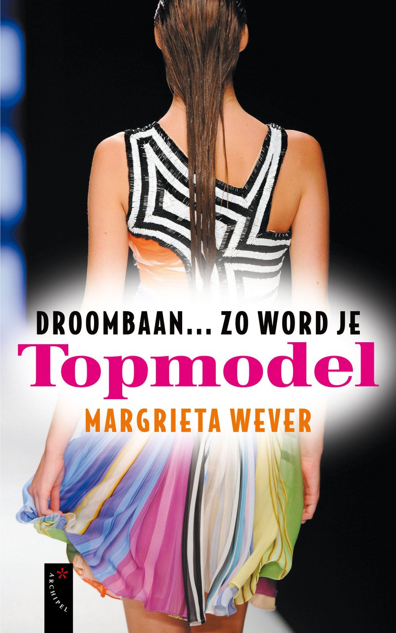 Droombaan: zo word je topmodel book