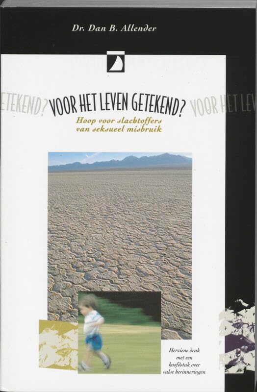 Voor het leven getekend ?: hoop voor slachtoffers van seksueel misbruik book