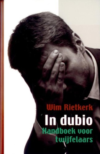In dubio: handboek voor twijfelaars book