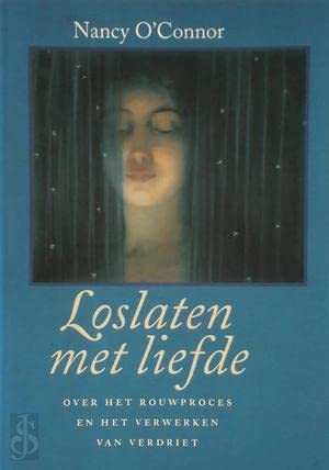 Loslaten met liefde: over het rouwproces en het verwerken van verdriet Death & Mourning