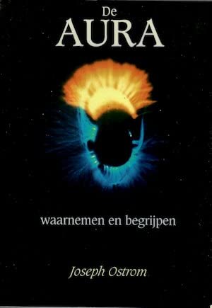 De aura waarnemen en begrijpen Religion & Esotericism