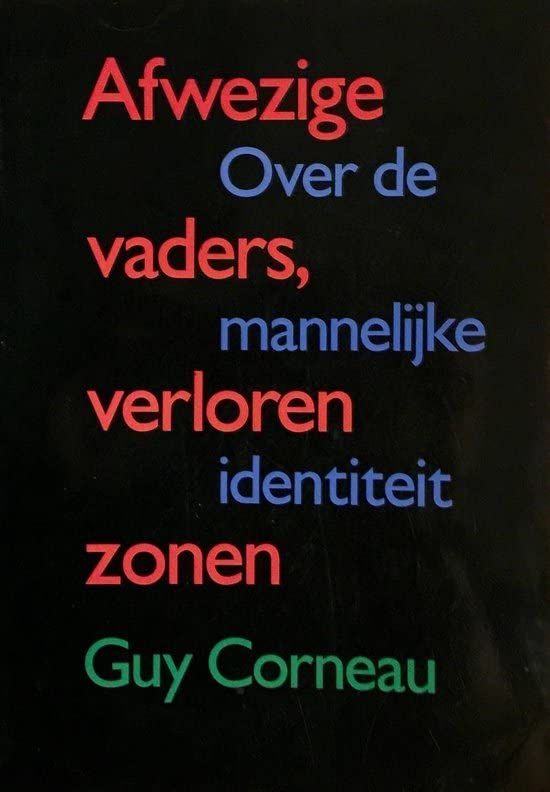 Afwezige vaders, verloren zonen: over de mannelijke identiteit book