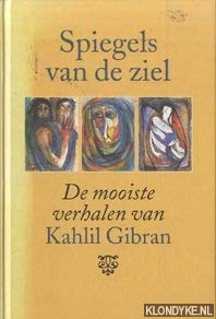 Spiegels van de ziel: de mooiste verhalen van Kahlil Gibran Books