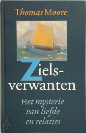 Zielsverwanten: het mysterie van liefde en relaties Philosophy