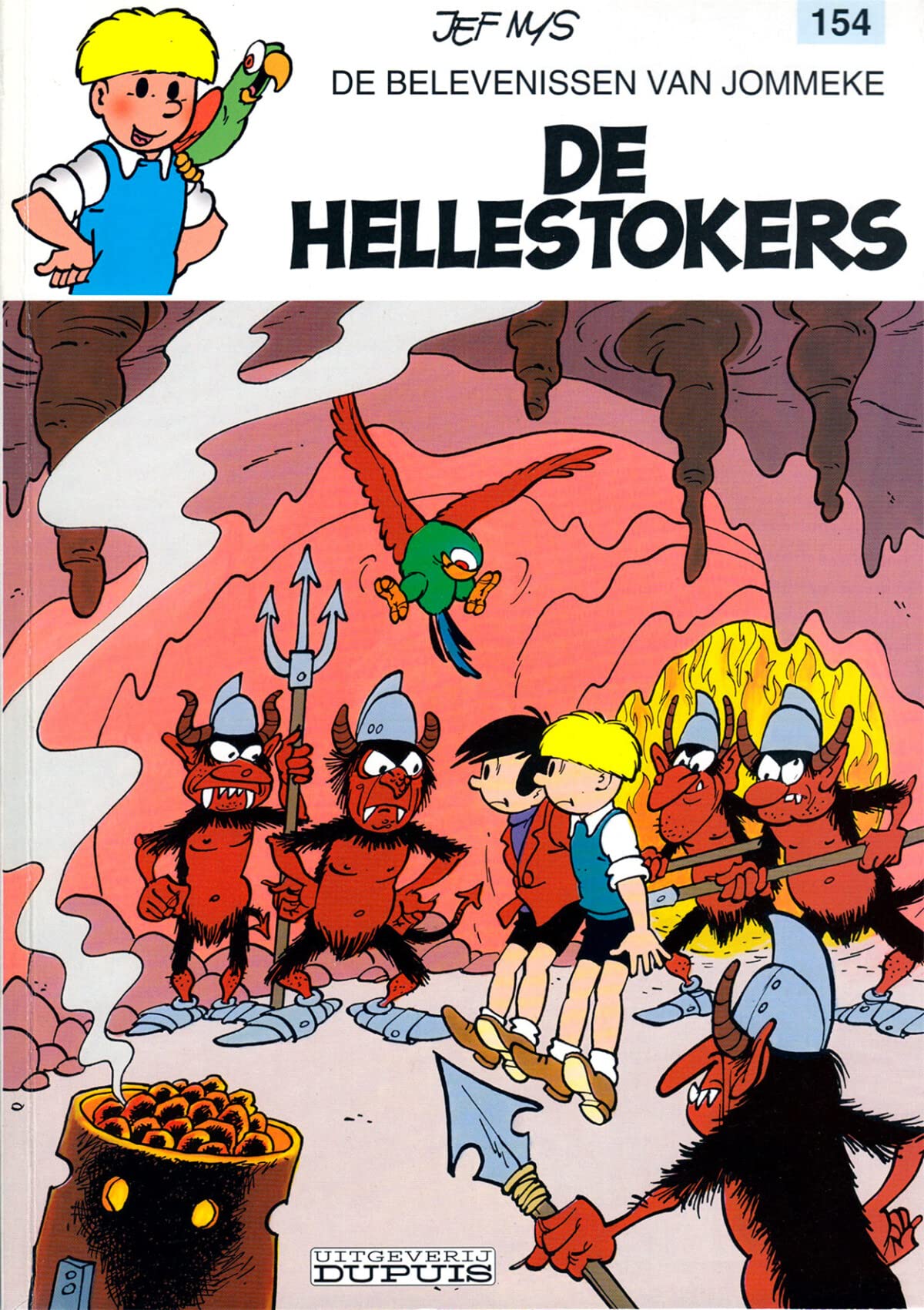 De Hellestokers (De belevenissen van Jommeke, 154, Band 154) Non-fiction