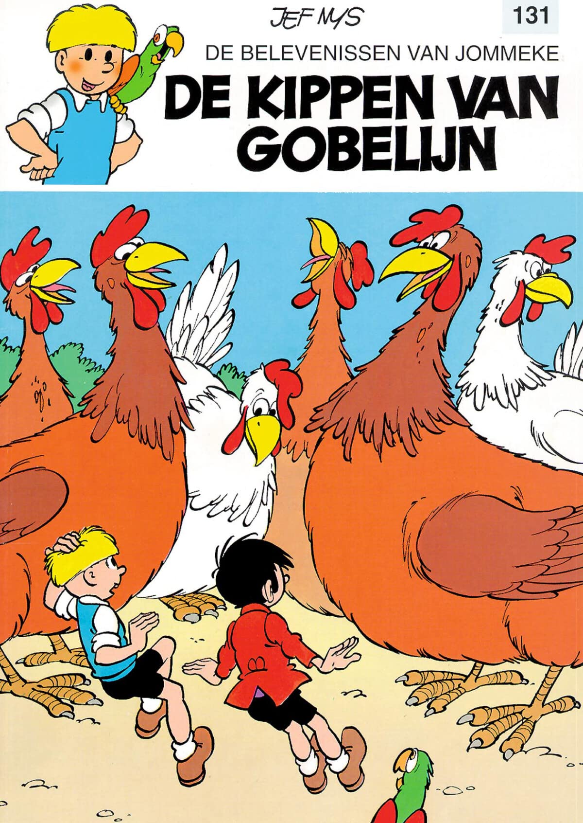 De kippen van Gobelijn (De belevenissen van Jommeke, 131, Band 131) Non-fiction