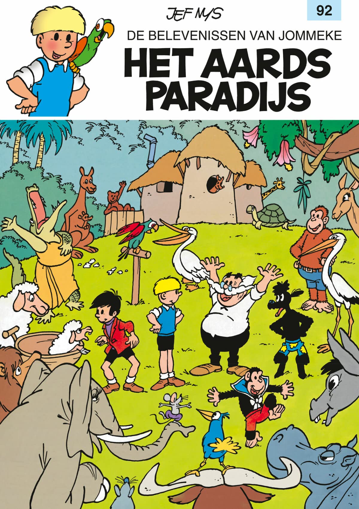 Het aards paradijs: Het aards paradijs (De belevenissen van Jommeke, 92, Band 92) Non-fiction