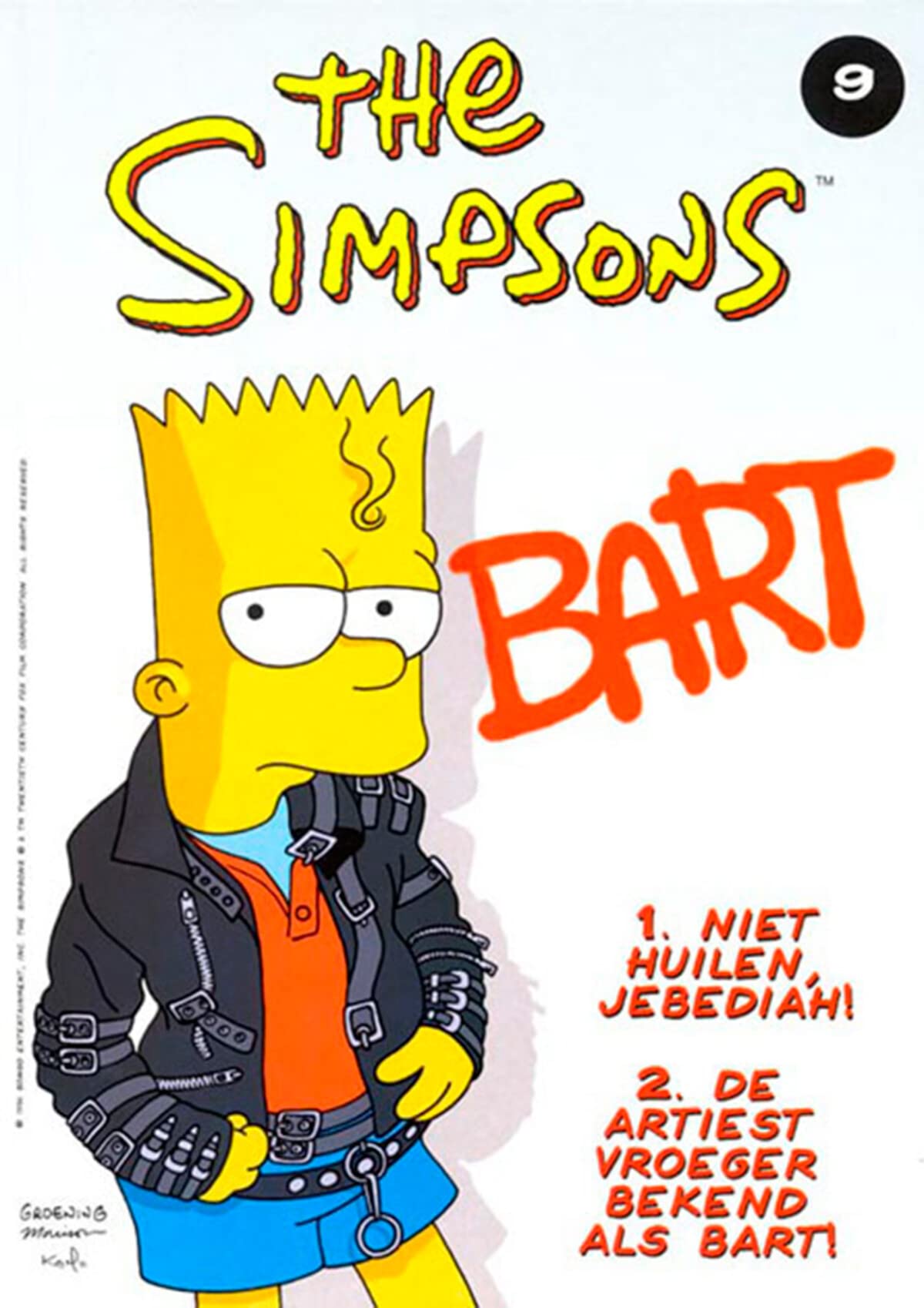 Niet huilen, Jebediah! ; De artiest vroeger bekend als Bart! book
