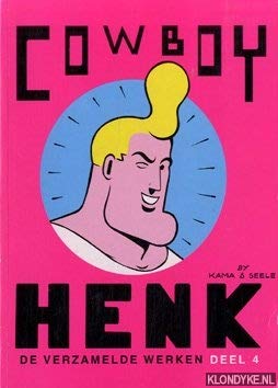 De verzamelde werken: COWBOY HENK :004 book
