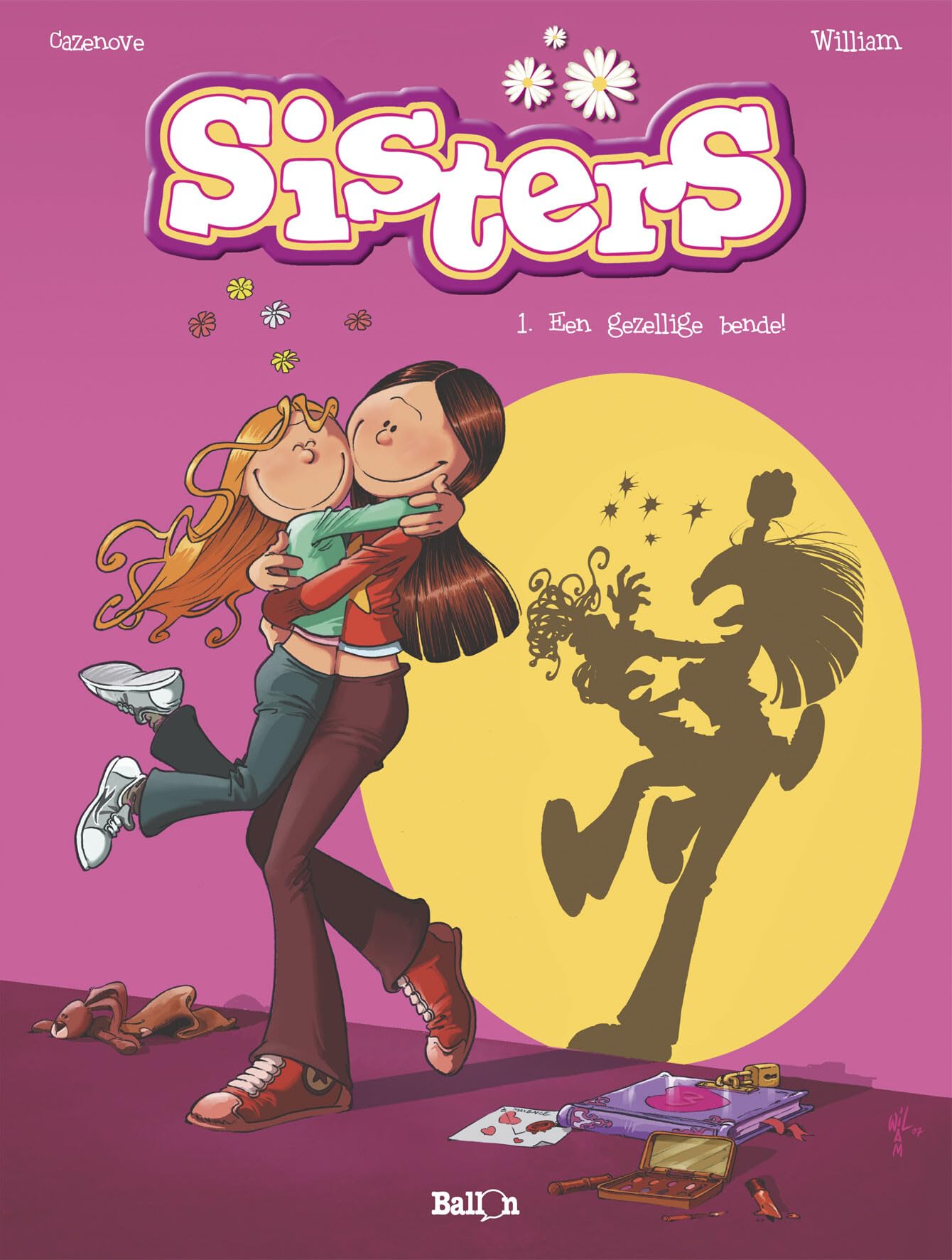 Een gezellige bende!: scen. Cazenove & William ; tek. William (Sisters, 1) Manga