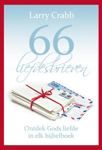 66 liefdesbrieven: ontdek Gods liefde in elk bijbelboek book