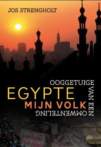 Egypte, mijn volk: ooggetuige van een omwenteling Books