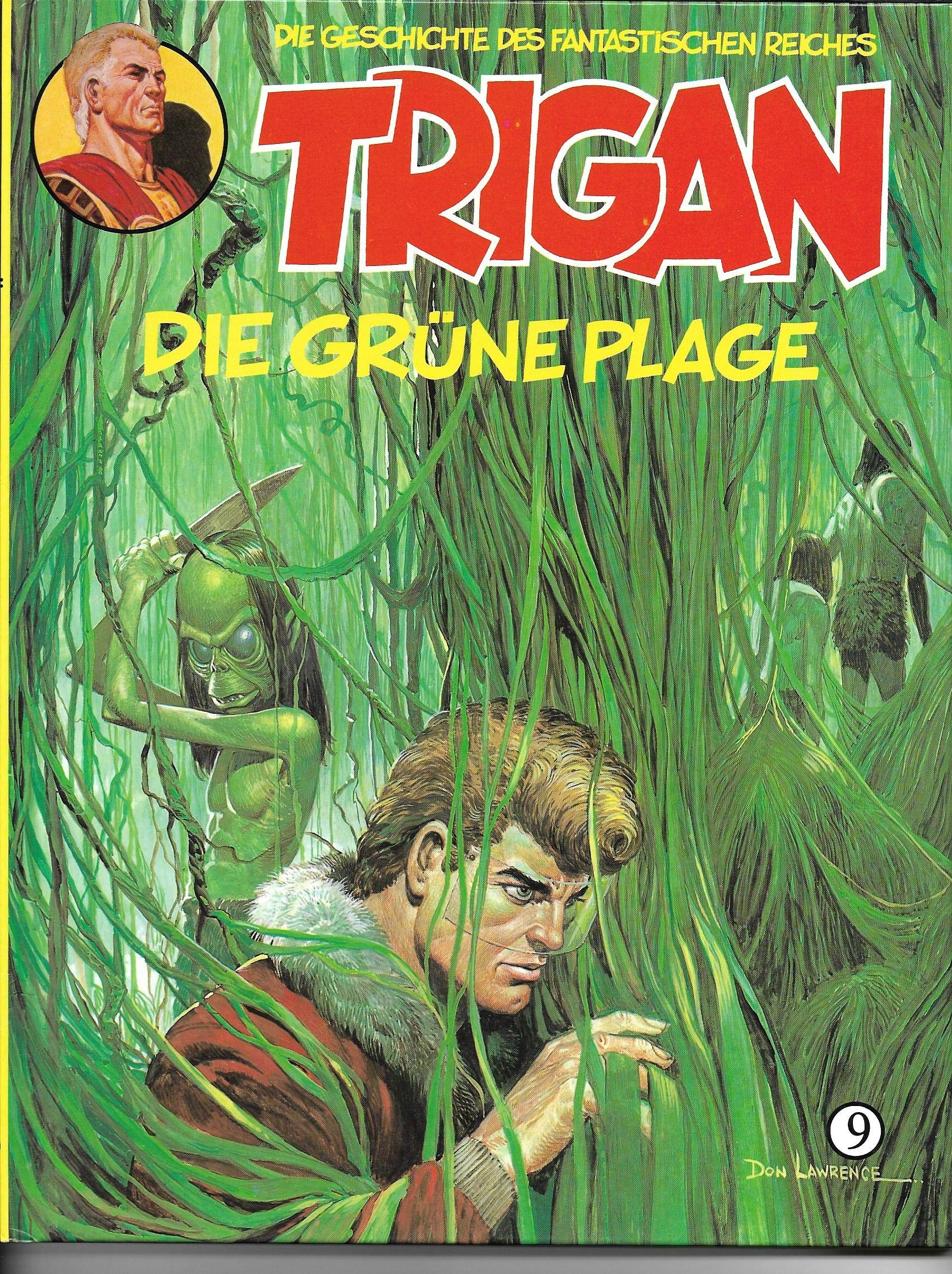TRIGAN - Geschichte des fantastischen Reiches.... HARDCOVER Bd. 9, Die grüne Plage (Rijperman) - Don Lawrence Books