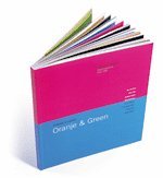 Oranje and Green: Holland & Ireland Design Connections 1951-2002 Film, Art & Culture