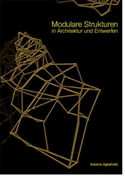 Modulare Strukturen in Architektur und Entwurf Architecture