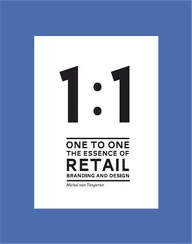 1 to 1 The essence of Retail Branding and Design Law