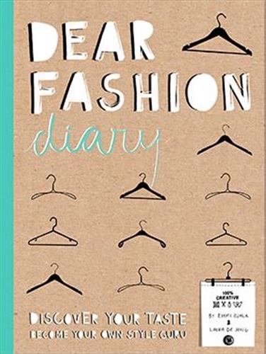 Dear Fashion Diary : Discover your taste : Become your own style guru Essays & Short Stories