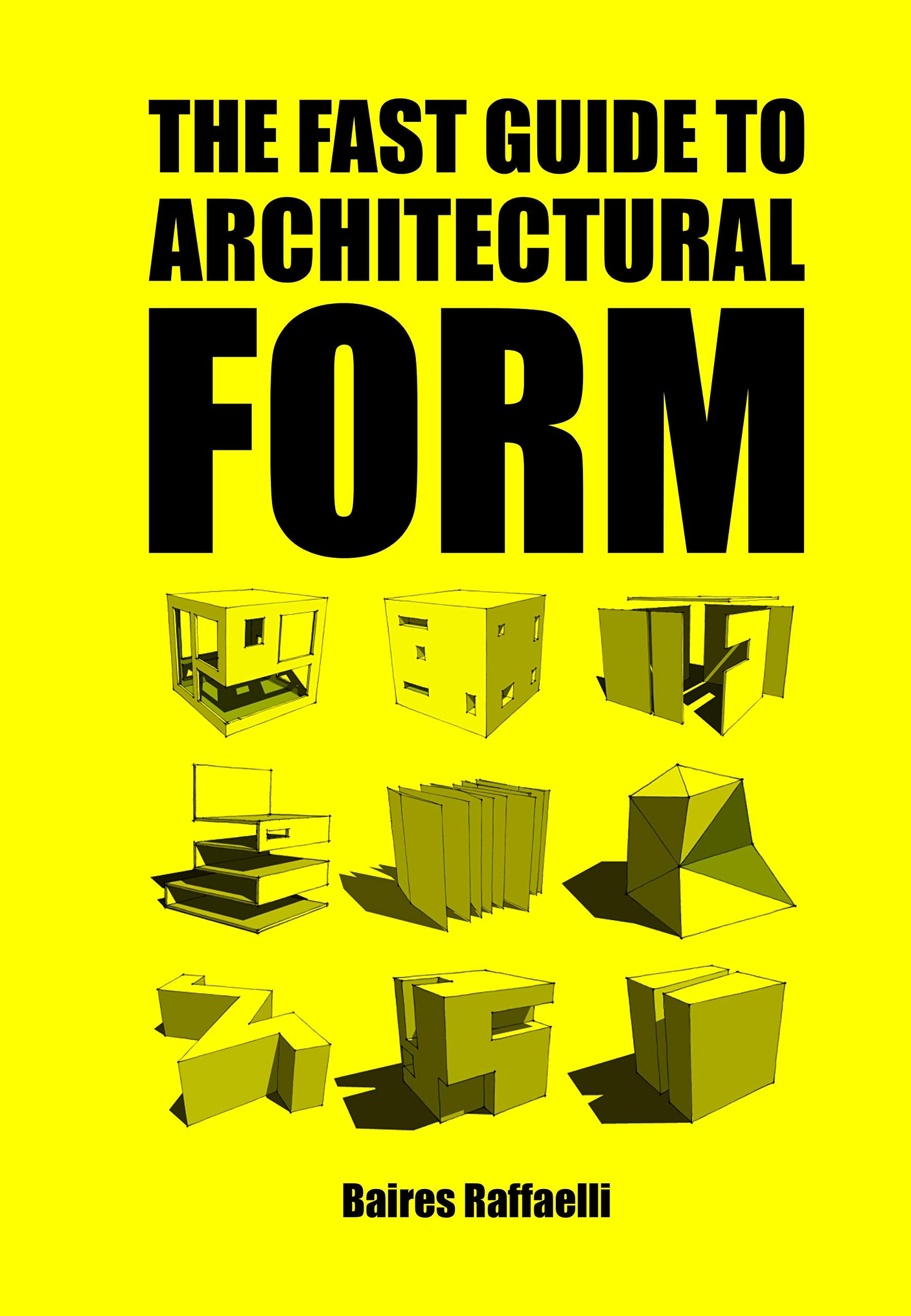 Product Image: The Fast Guide to Architectural Form