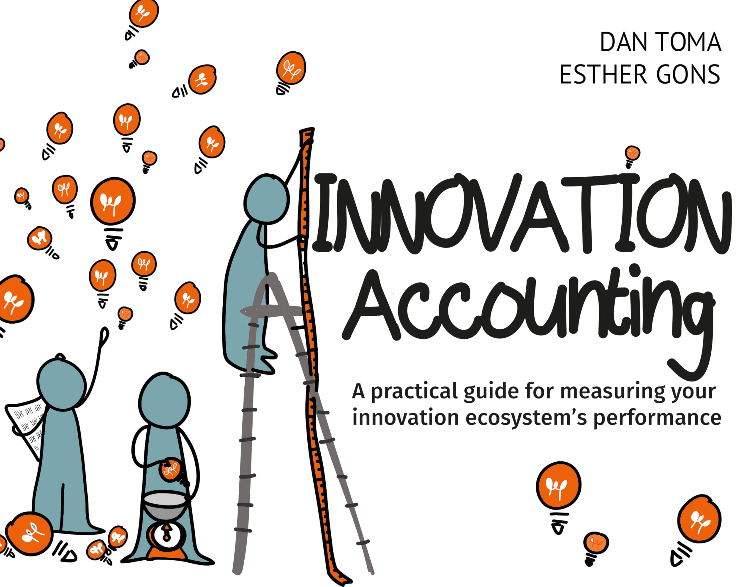 Product Image: Innovation Accounting A Practical Guide For Measuring Your Innovation Ecosystem's