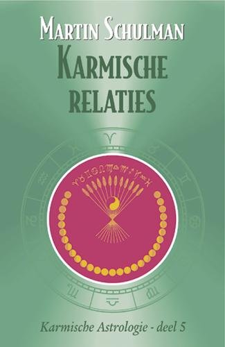Karmische relaties (Karmische astrologie, 5) Religion & Esotericism