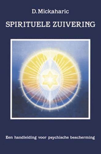 Spirituele zuivering: een handboek voor psychische bescherming book