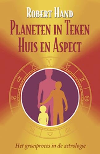 PLANETEN IN TEKEN HUIS EN ASPECT book