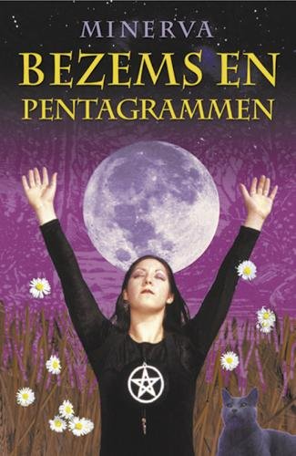 Over bezems en pentagrammen: handboek voor de jonge heks book