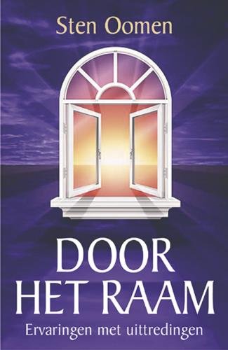 Door het raam: ervaringen met uittredingen en verwante geestestoestanden book
