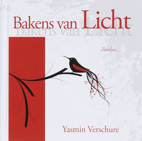 Bakens van Licht: een bundel zaadjes voor de ziel book
