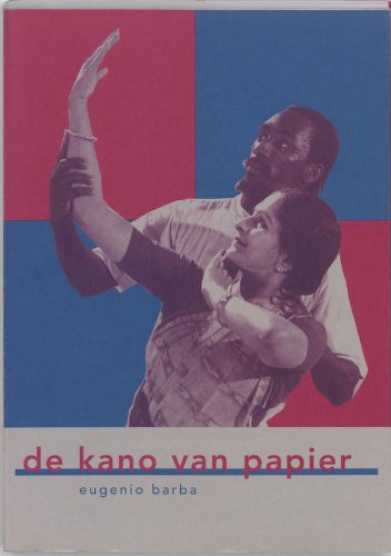 De kano van papier: verhandeling over de theaterantropologie (PassePartout-reeks (3)) Books