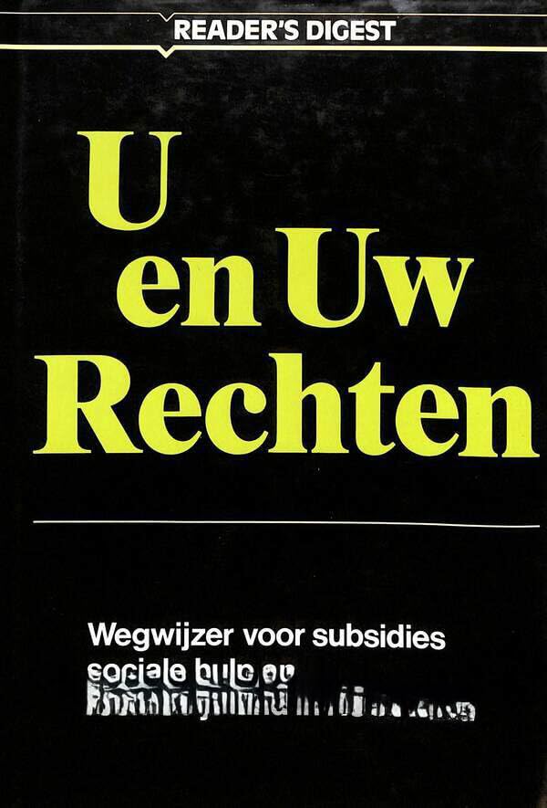 U en uw rechten: wegwijzer voor subsidies, sociale hulp en bijstand in Nederland book