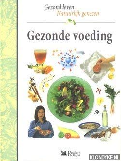 Gezonde voeding (Gezond leven, natuurlijk genezen) Books