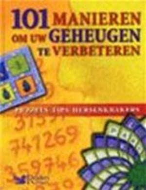 101 MANIEREN OM UW GEHEUGEN TE VERBETERE Lifestyle