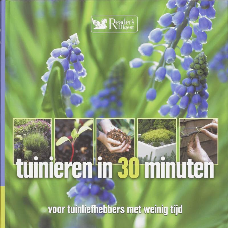 Tuinieren in 30 minuten book