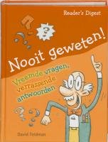 Nooit geweten ! / druk 1: vreemde vragen, verrassende antwoorden book