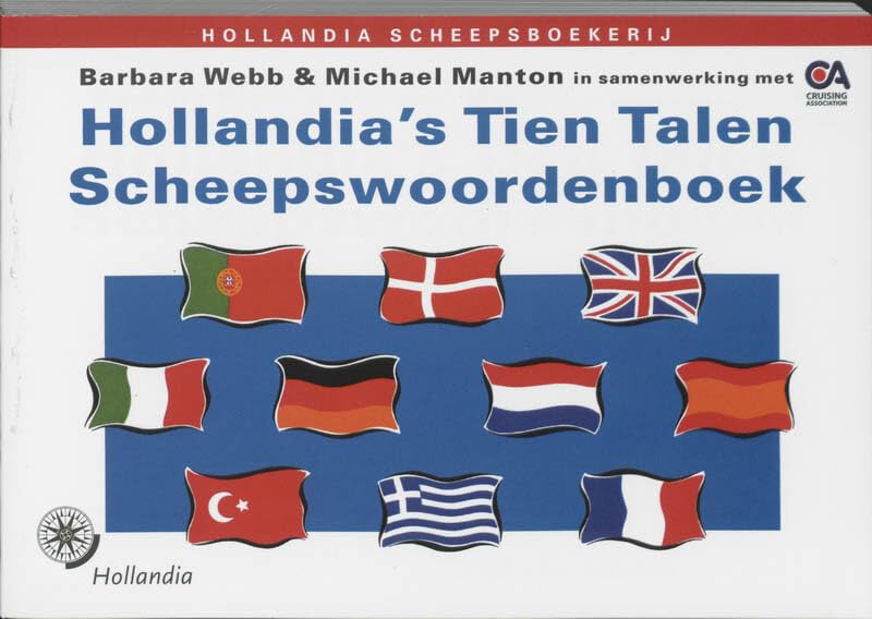 Hollandia's tien talen scheepswoordenboek / druk 1: Engels, Frans, Duits, Nederlands, Deens, Spaans, Italiaans, Portugees, Turks, Grieks (Hollandia watersport) Books