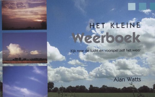 Het kleine weerboek: kijk naar de lucht en voorspel zelf het weer Leisure & Fun