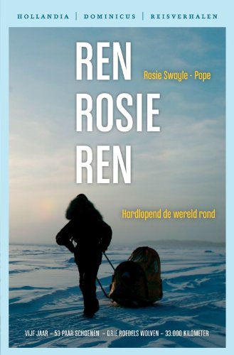Ren, Rosie, ren: hardlopend de wereld rond book
