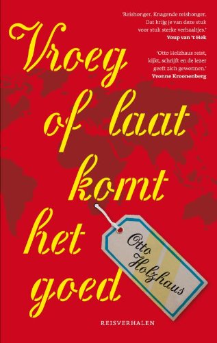 Vroeg of laat komt het goed book