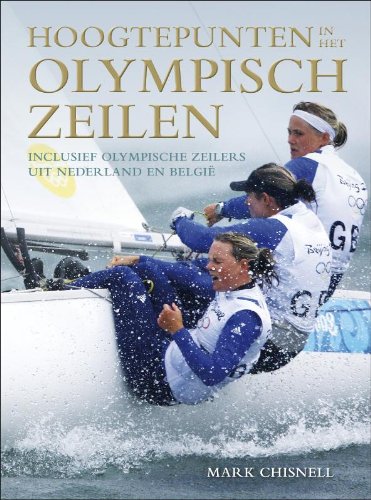 Hoogtepunten in het olympisch zeilen book
