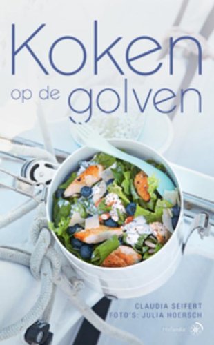 Koken op de golven: recepten voor elke windkracht book