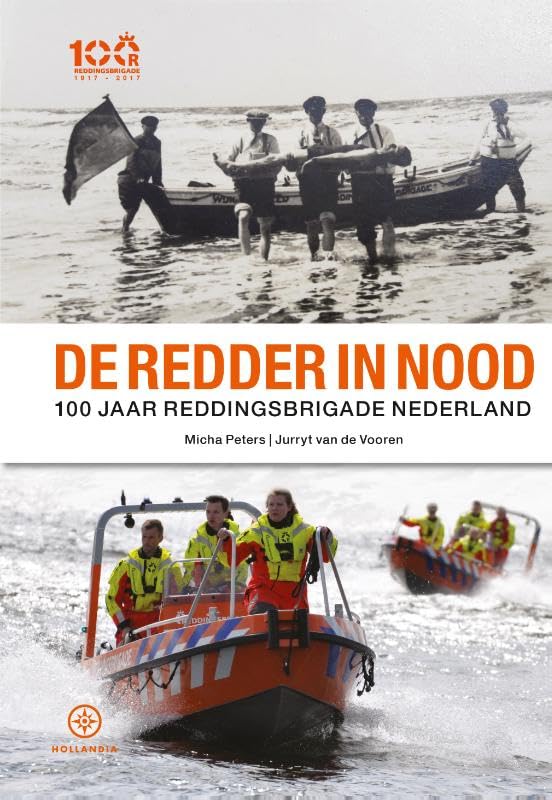 De redder in nood: 100 jaar Reddingsbrigade Nederland Film, Art & Culture